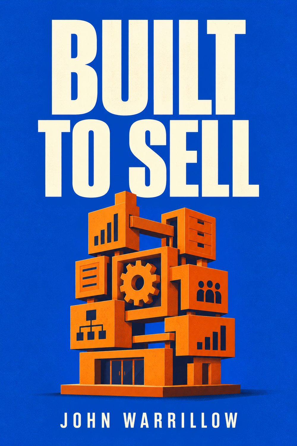 Built to Sell by John Warrillow book cover