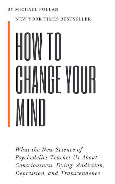 How to Change Your Mind book summary
