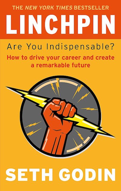 book summary - Linchpin by Seth Godin