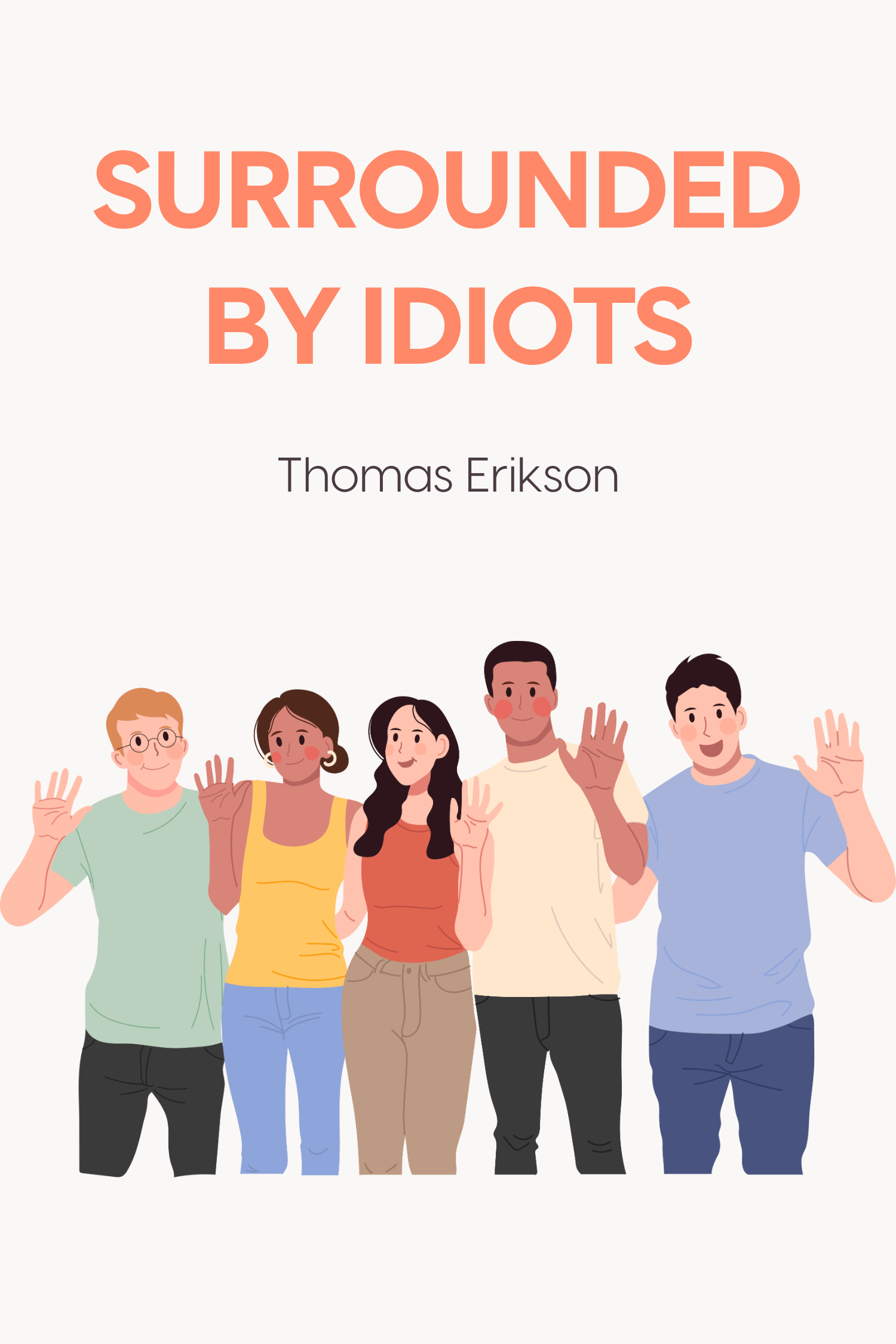 Surrounded By Idiots book summary