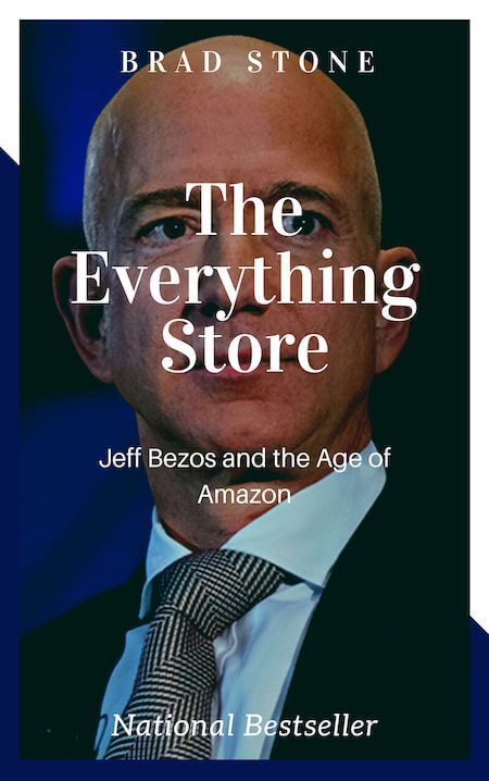 The Everything Store: Jeff Bezos and the Age of Amazon book summary