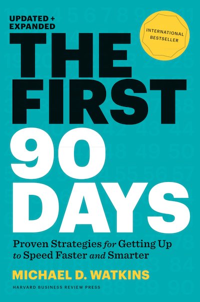 The First 90 Days book summary