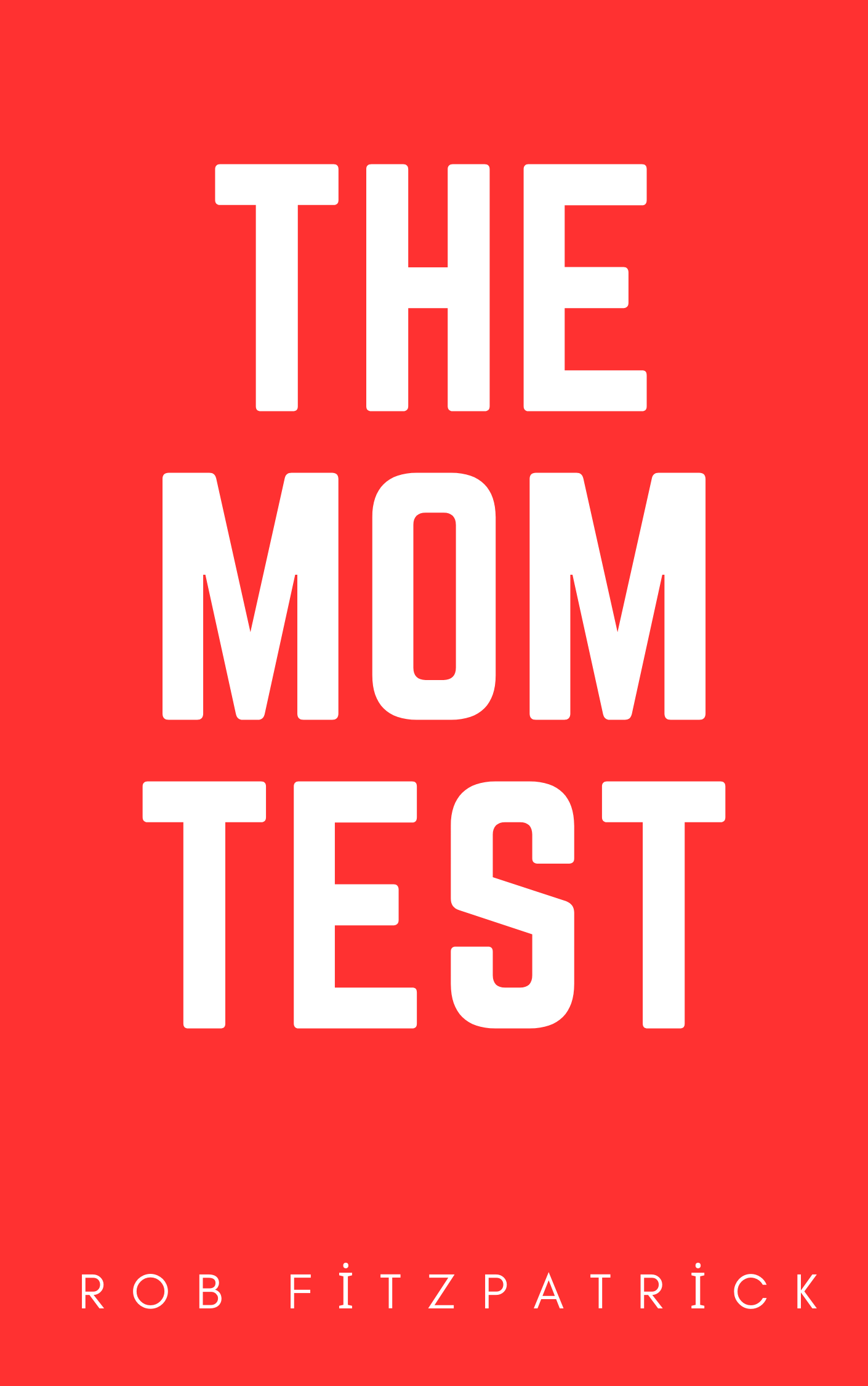 The Mom Test book summary