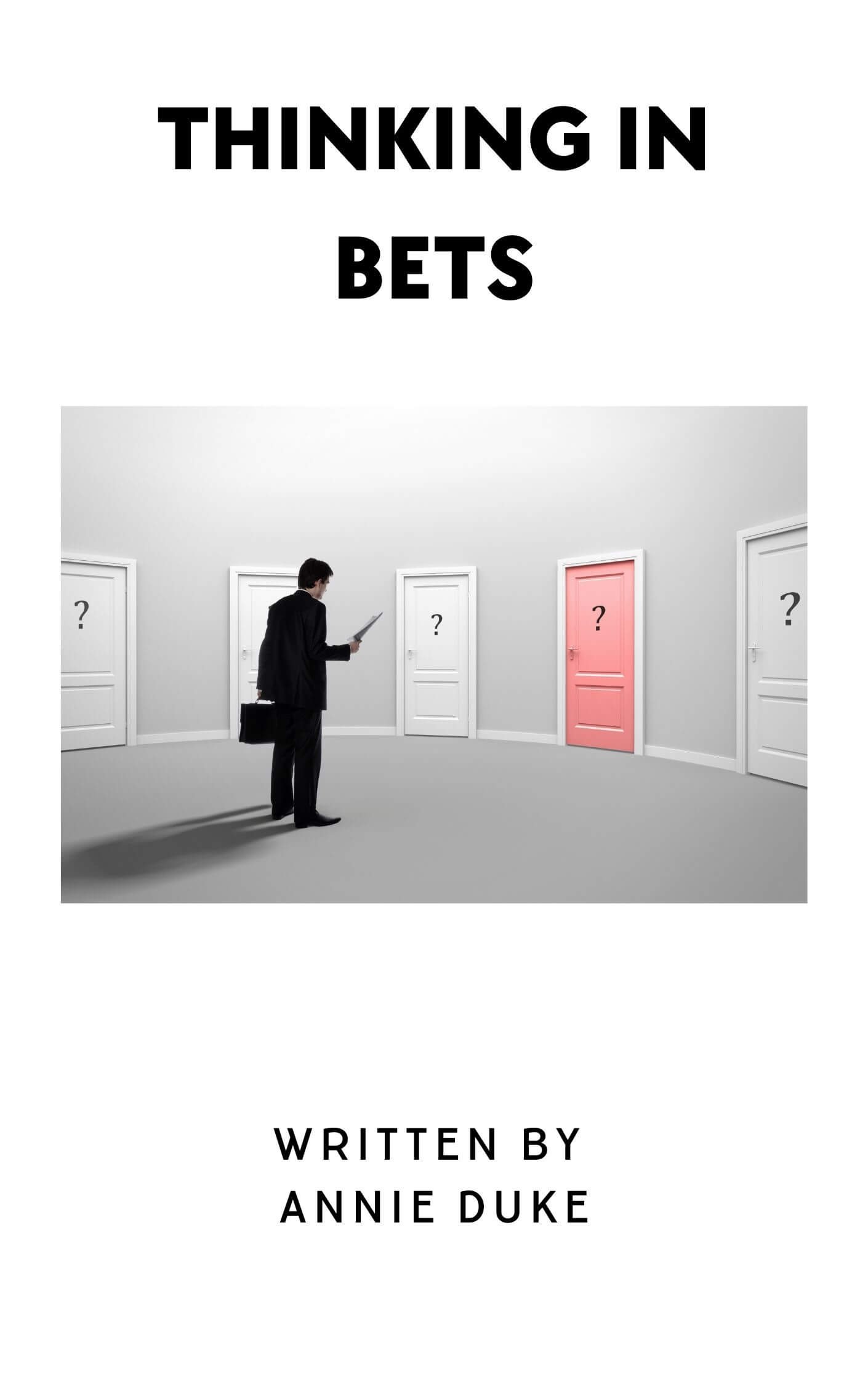 Thinking in Bets book summary