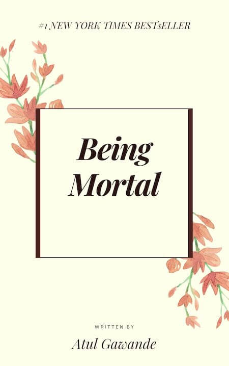 Being Mortal book summary