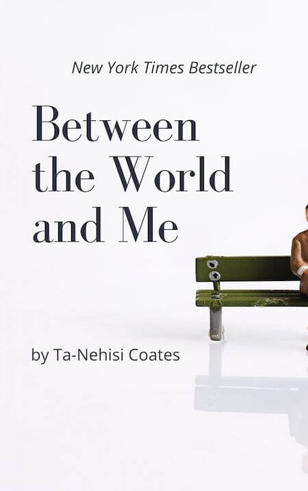 Between the World and Me book summary