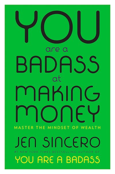 You Are a Badass At Making Money book summary