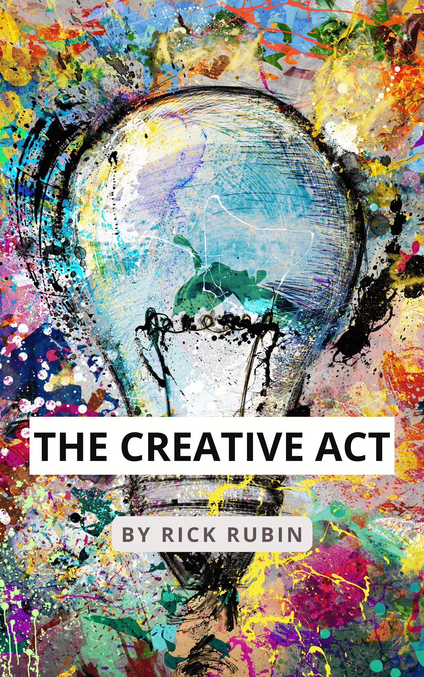 The Creative Act book summary