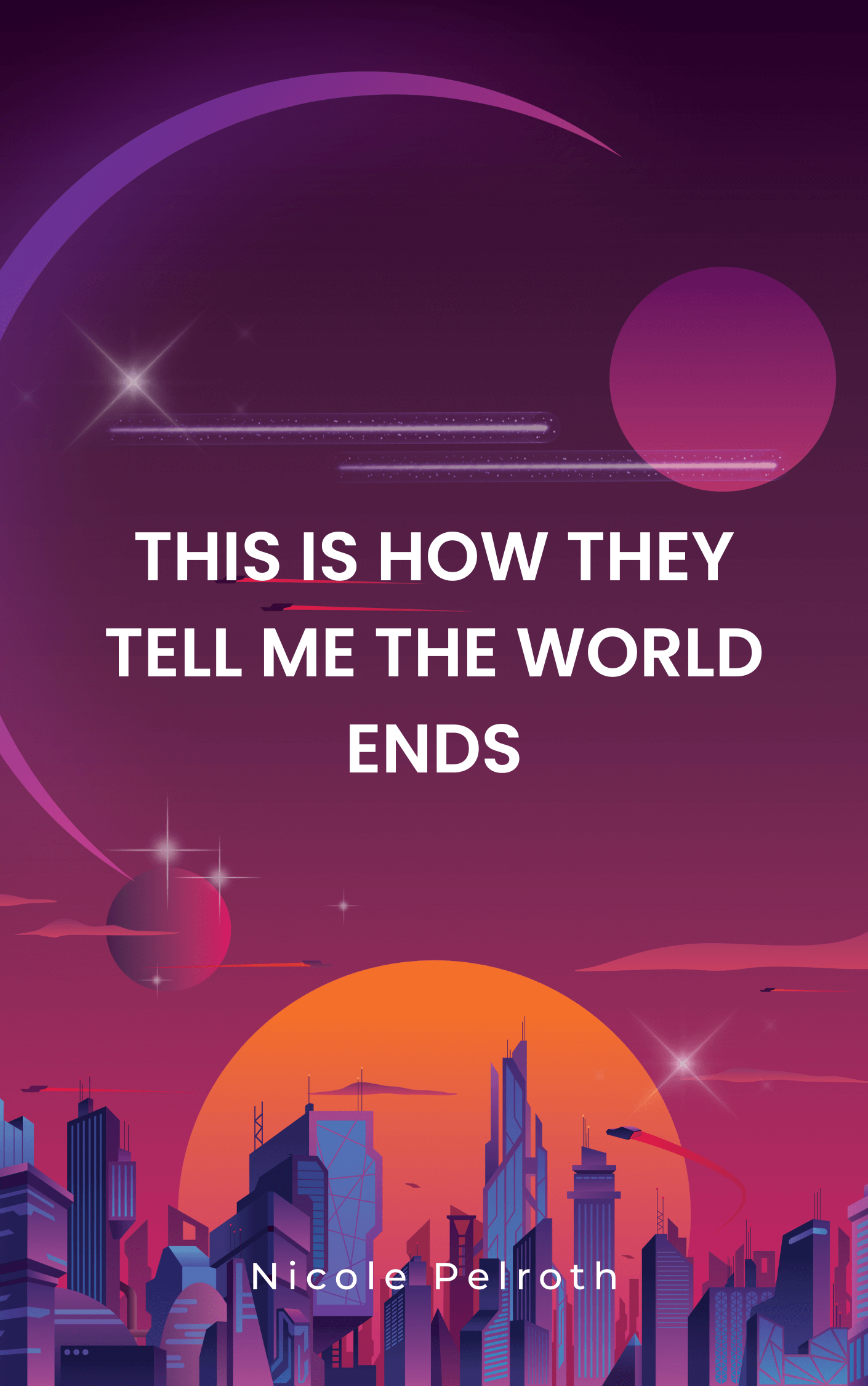 This Is How They Tell Me the World Ends book summary