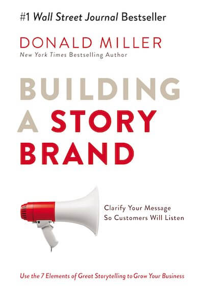 Building a StoryBrand book summary