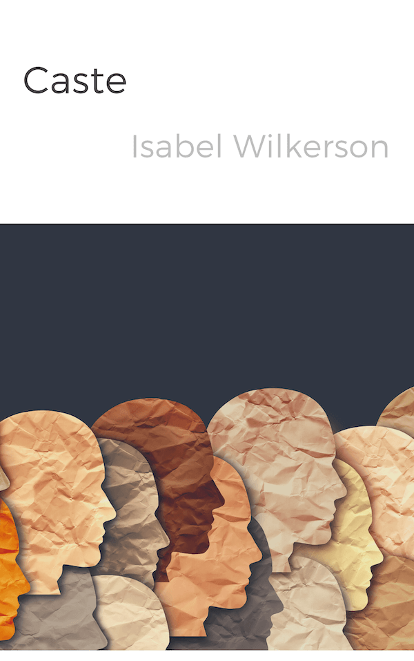 Caste: The Origins of Our Discontents book summary