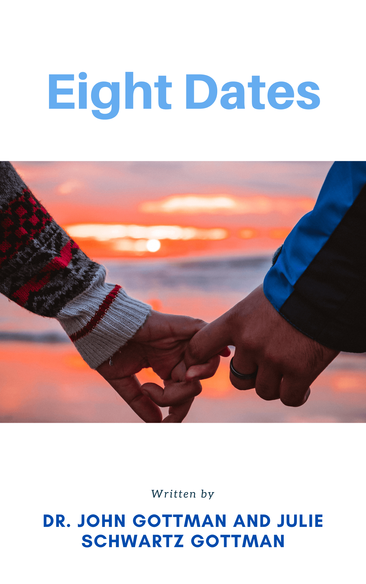 Eight Dates book summary