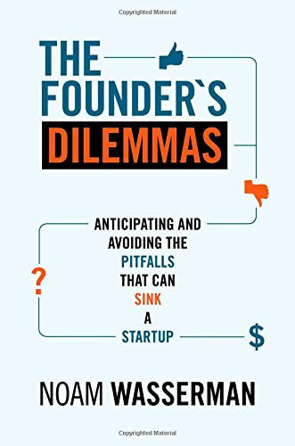 The Founder's Dilemmas book summary